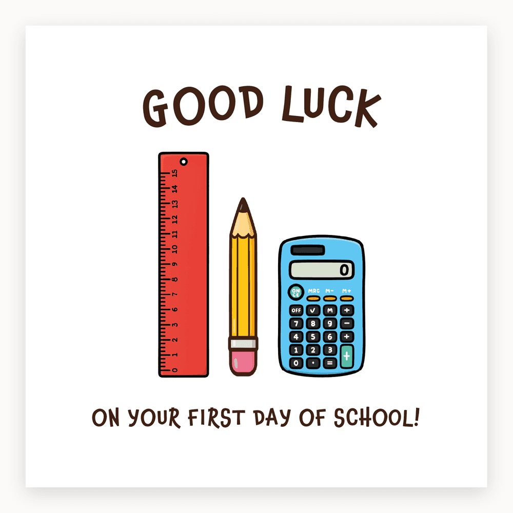 Good Luck on Your First Day of School Card